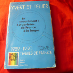 Catalog Yvert 1989-1990 Franta ,Andorra , Monaco ,ONU ,Serii gen. de Colonii