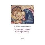 &Icirc;ndreptar despre patimi și virtuți - Paperback brosat - Sf. Ignatie Briancianinov - Sophia