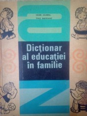 Henri Joubrel - Dictionar al educatiei in familie (Editia: 1968) foto