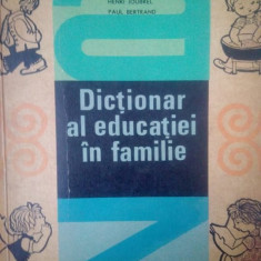 Henri Joubrel - Dictionar al educatiei in familie (editia 1968)