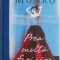 Prea multa fericire &ndash; Alice Munro