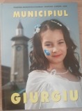 myh 101 6 - Album monografic - Municipiul Giurgiu - ed 2008