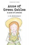 Anne of Green Gables &amp; Anne of Avonlea - Lucy Maud Montgomery