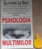 Psihologia multimilor Gustave Le Bon