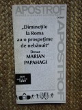 Diminetile La Roma Au O Prospetime De Nebanuit - Marian Papahagi