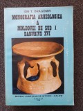 MONOGRAFIA ARHEOLOGICA A MOLDOVEI DE SUS I