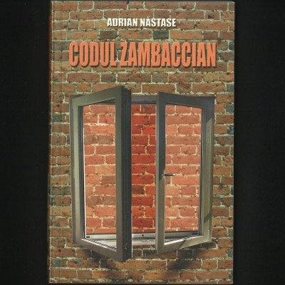 CODUL ZAMBACCIAN - ADRIAN NĂSTASE foto