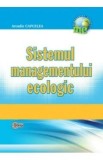 Sistemul managementului ecologic - Arcadie Capcelea