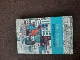 Andreea Rasuceanu - Bucurestiul literar. Sase lecturi posibile ale orasului 26/0