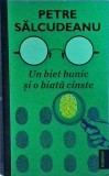 Petre Salcudeanu - Un biet bunic si o biata cinste, Publisol, 2021, Romana, Beletristica, Poveste de viata, 319 pagini