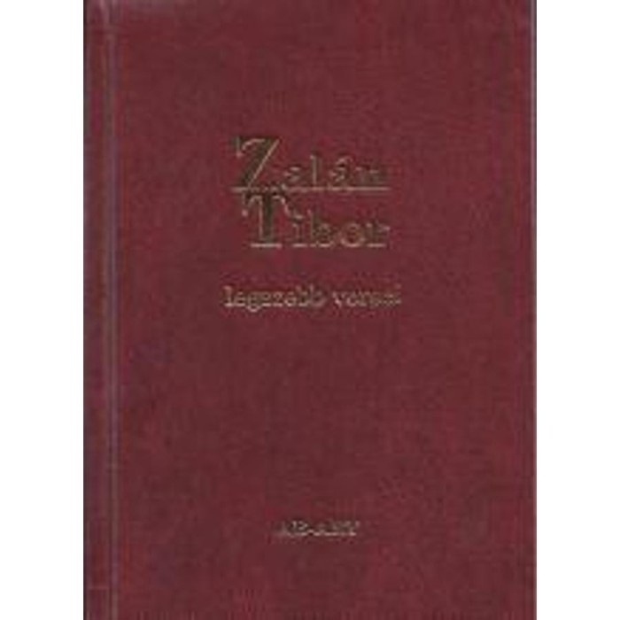 Zal&aacute;n Tibor legszebb versei - Jankovics J&oacute;zsef