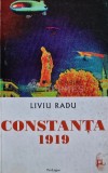 Cumpara ieftin Constanta 1919 - 2000 - Liviu Radu (AR26)