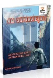 Am supravietuit atacurilor din 11 Septembrie, 2001 | Lauren Tarshis, Gama