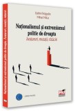 Naționalismul și extremismul politic de dreapta - Paperback brosat - Pro Universitaria