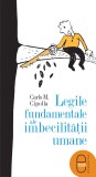 Legile fundamentale ale imbecilitatii umane (epub)