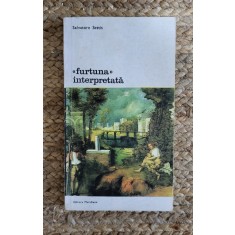 FURTUNA INTERPRETATA-SALVATORE SETTIS