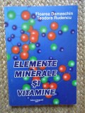 Elemente minerale si vitamine Floarea Damaschin, Teodora Rudencu
