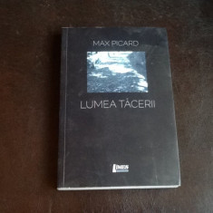 Lumea tacerii - Max Picard foto