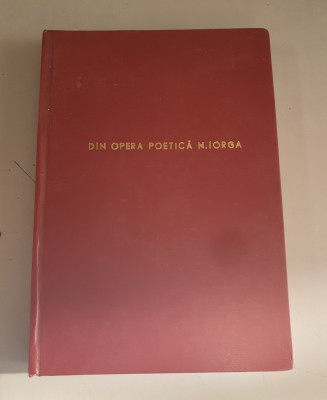 Din opera poetică a lui N. Iorga - 1921 foto