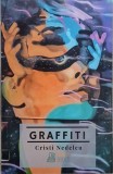 Graffiti - Cristi Nedelcu - Roman