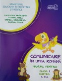 Comunicare &icirc;n limba rom&acirc;nă. Manual pentru Clasa I, partea a II-a (+ CD) - Paperback - Cleopatra Mihăilescu, Tudora Piţilă, Crinela Grigorescu, Camelia