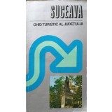 SUCEAVA. GHID TURISTIC AL JUDETULUI-COLECTIV-218607