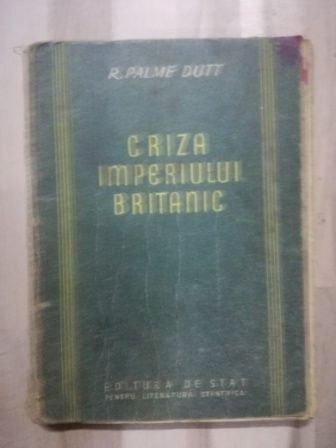 Criza imperiului britanic- R. Palme Dutt