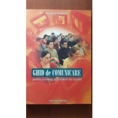 Ghid de comunicare pentru jurnalisti si purtatori de cuvant