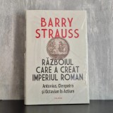 Barry Strauss - Războiul care a creat Imperiul Roman. Antonius, Cleopatra și Octavian la Actium | Bătălia de la Actium, Imperiul Roman, Barry Strauss