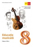 Educatie muzicala. Manual clasa a VIII-a