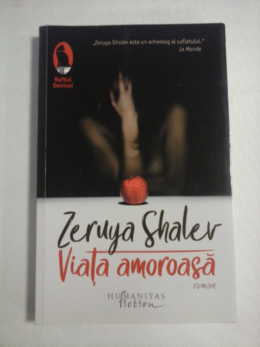 VIATA AMOROASA (roman) - Zeruya SHALEV