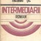Intermediarii - Nicolae Tic