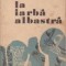 La iarba albastra