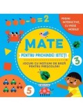 Cumpara ieftin Mate pentru prichindei isteti. Jocuri cu notiuni de baza pentru prescolari/***