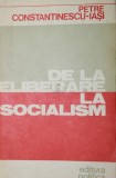 DE LA ELIBERARE LA SOCIALISM