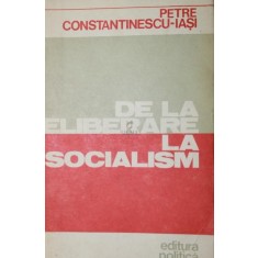 DE LA ELIBERARE LA SOCIALISM