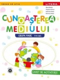 Cunoasterea mediului. Caiet de activitati. Grupa mare. 5-6 ani/Nina Beldie, Virginia Chirac, Ramona Radu, Gabriela Radu