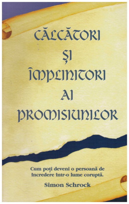 Simon Schrock - Implinitori si calcatori ai promisiunilor - 130886
