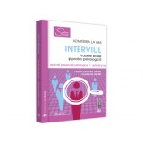 Admiterea la INM &ndash; Interviul. Probele scrise si proba psihologica. Editia a IV-a, revazuta si adaugita - Laura Cristina Neamt, Ioan Ilies Neamt
