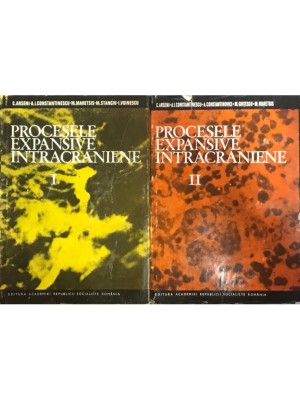 C. Arseni - Procesele expansive intracraniene (Editia: 1974) foto