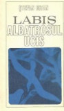 Labis - Albatrosul ucis (Eseu monografic)