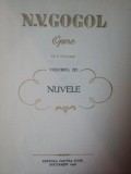 OPERE. VOLUMUL III (NUVELE) de N.V. GOGOL 1956