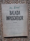 BALADA IMPUSCATILOR - poem - Ion Brad CU DEDICATIE SI AUTOGRAF