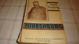 Emil Ludwig - Hindenburg - Legenda Republicii Germane - interbelica