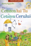 Carte Din Cetatea lui Tu in Cetatea Cerului, Mersine Vigopoulou, Editura Egumenita, Cartile Copilariei, Romana, Brosata