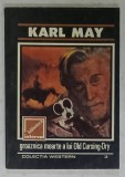 GROAZNICA MOARTE A LUI OLD CURSING - DRY de KARL MAY , 1992