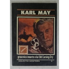 GROAZNICA MOARTE A LUI OLD CURSING - DRY de KARL MAY , 1992