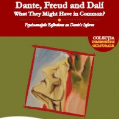 Dante, Freud and Dalí: what they might have in common? Psychoanalytic Reflections on Dante's Inferno