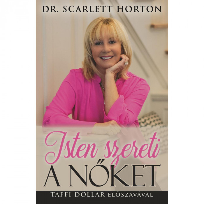 Isten szereti a nőket - Dr. Scarlett Horton
