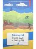 Yann Martel - Muntii inalti ai Portugaliei (Editia: 2016)
